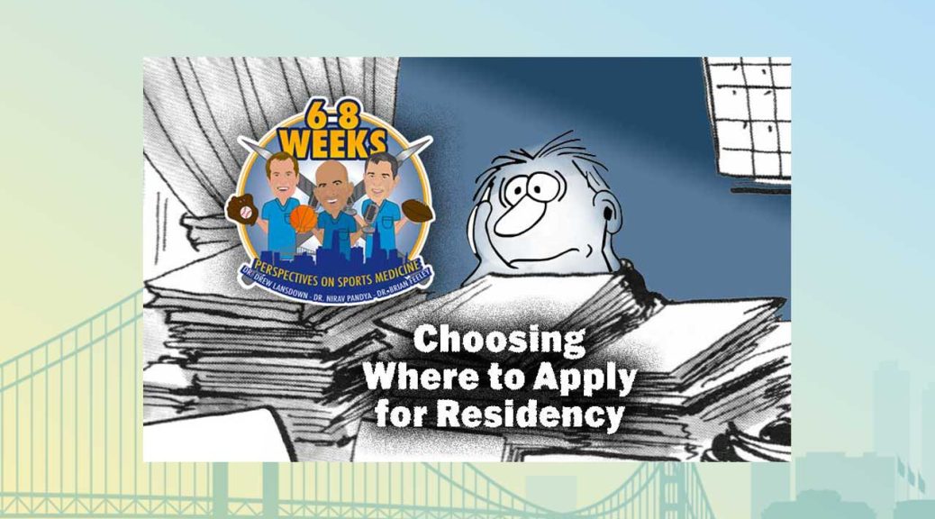 Choosing Where to Apply for Residency